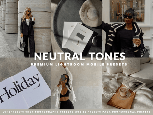 Download Neutral Tones Lightroom Presets - Set Collection